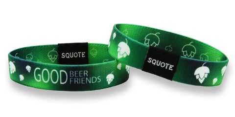 Elastic Wristband - Including quote - Good Beer Good Friends