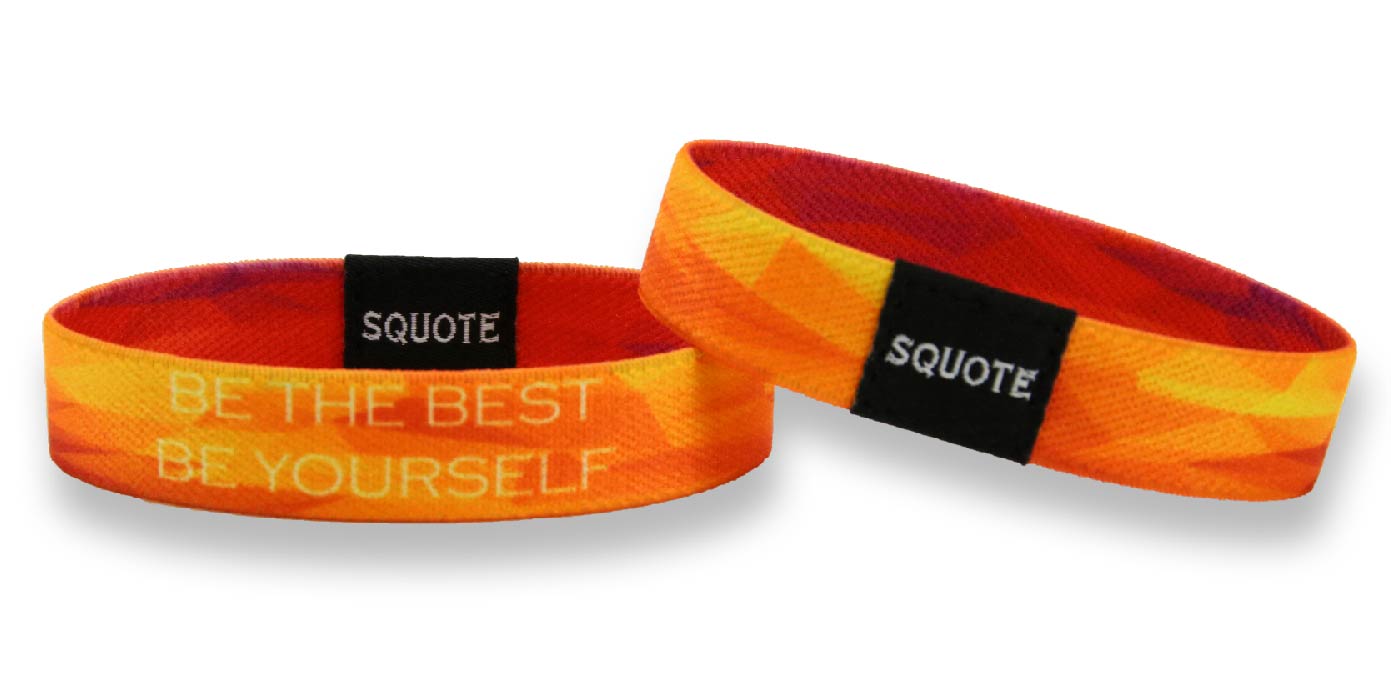 Elastic Wristband - Including quote - Be the best, be yourself