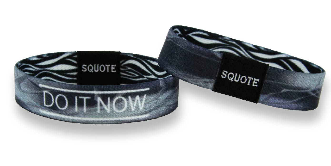 Elastic Wristband - Including quote - Do it now