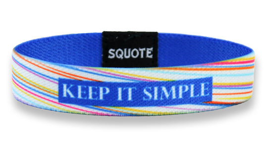 Elastic Wristband - Including quote - Keep it Simple